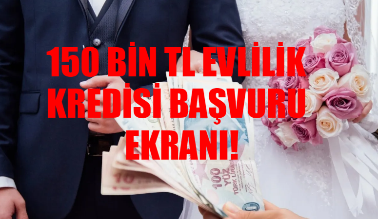 150 Bin TL Evlilik Kredisi BAŞVURU EKRANI: Faizsiz Evlilik Kredisi Başvurusu Nasıl Yapılır? aile.gov.tr 150 Bin TL Faizsiz Evlilik Kredisi Başvuru Ekranı 2024