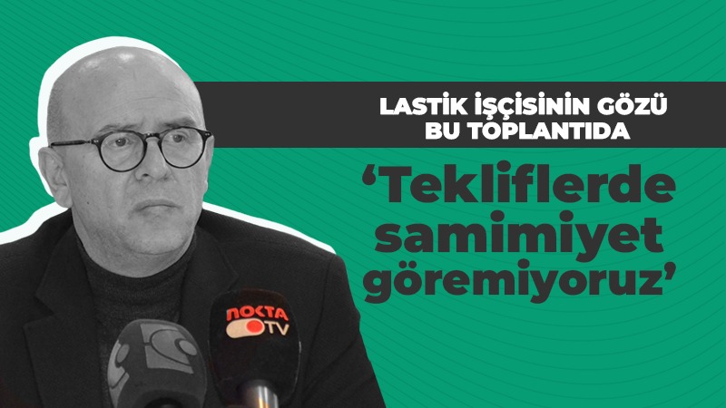 Lastik İş Sendikası ve