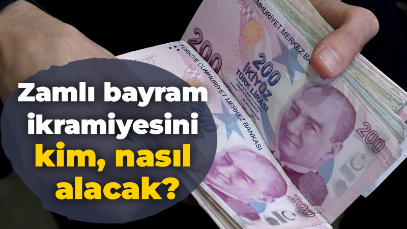 Zamlı bayram  ikramiyesini kim, nasıl alacak?