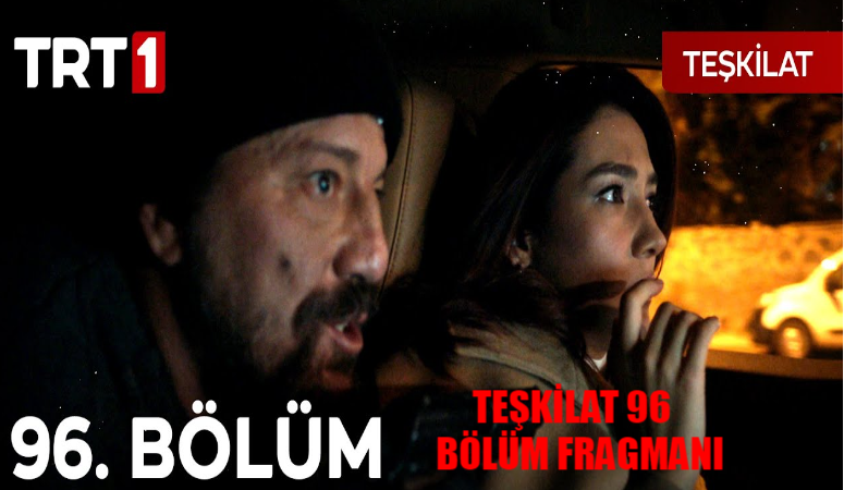 Teşkilat 96 Bölüm Fragmanı İZLE! TRT1 Teşkilat Yeni Bölüm Fragmanı! Teşkilat Fragman 96 Bölüm Fragmanı