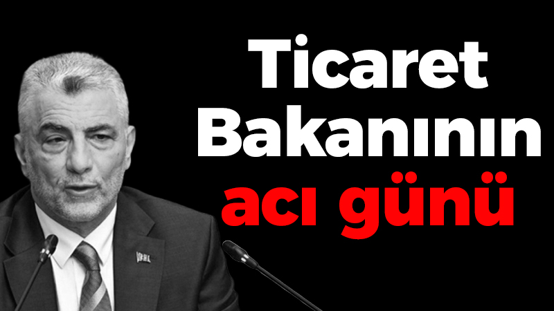 Ticaret Bakanı Ömer Bolat’ın