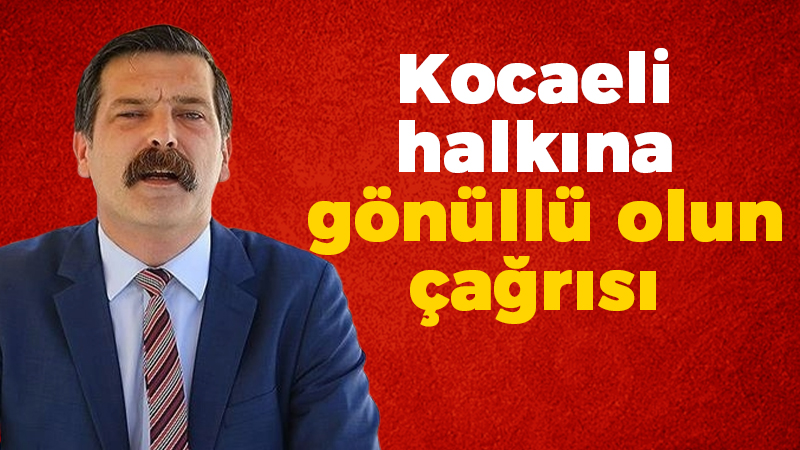 Erkan Baş’tan Kocaeli halkına gönüllü olun çağrısı