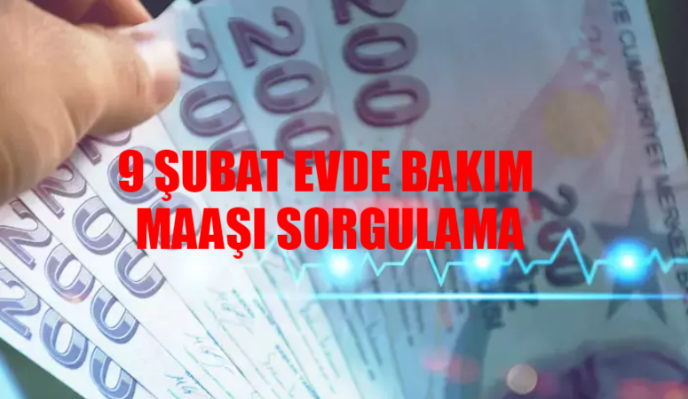 Evde bakım maaşı yatan