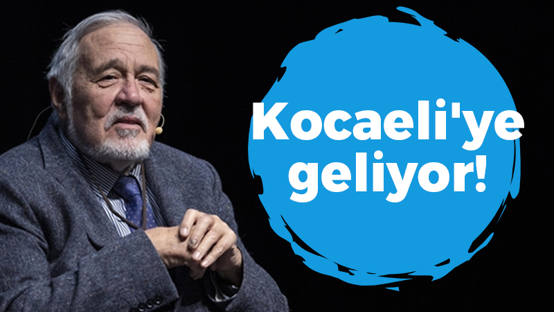 İlber Ortaylı Kocaeli’ye geliyor!