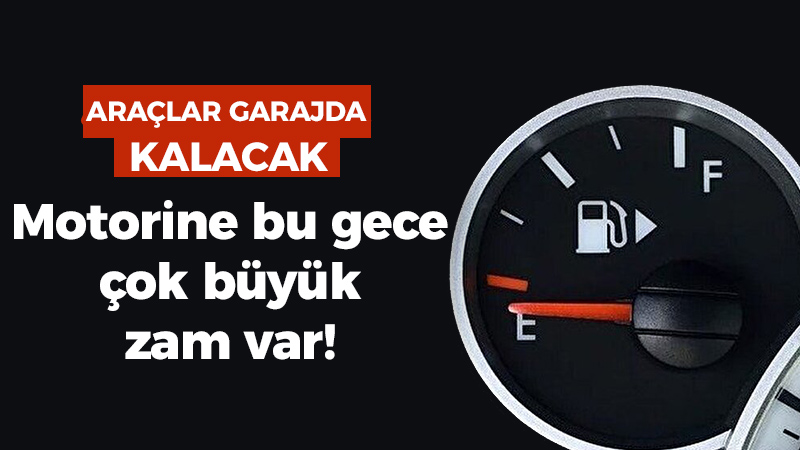 Araçlar garajda kalacak: Motorine bu gece çok büyük zam var!