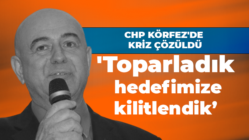 CHP Körfez’de liste krizi