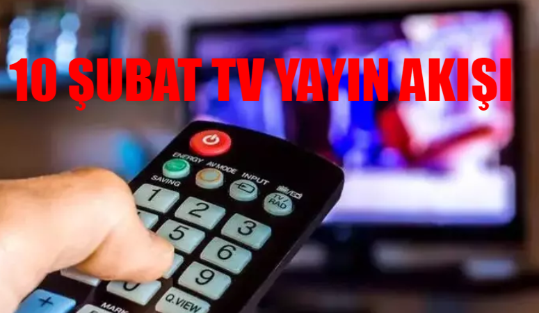 TV Yayın Akışı 10 Şubat 2024 CUMARTESİ: Bugün Hangi Dizi Var? Kanal D, Star, ATV, TRT1, TV8, Fox TV, Show TV Yayın Akışı Bugün