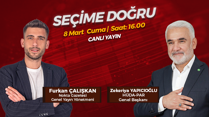 Zekeriya Yapıcıoğlu Nokta TV’de Furkan Çalışkan’ın konuğu oluyor