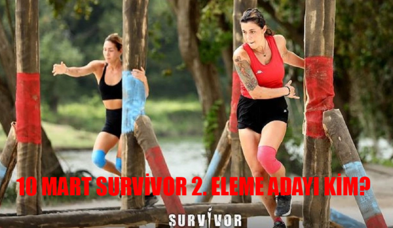 SURVİVOR 2. ELEME ADAYI KİM OLDU? 10 Mart Survivor Dokunulmazlık Kim Kazandı? Survivor Eleme Adayları 10 Mart 2024