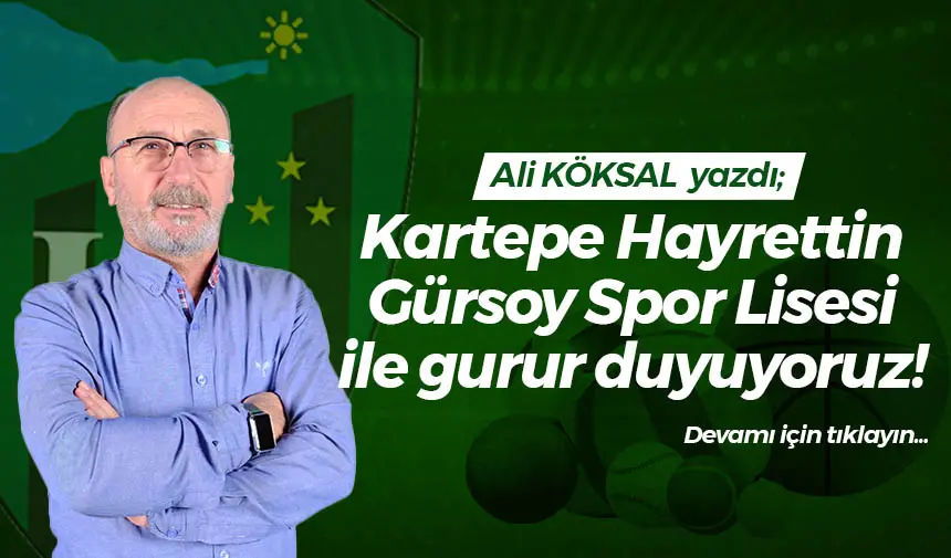 Kartepe Hayrettin Gürsoy Spor Lisesi ile gurur duyuyoruz!