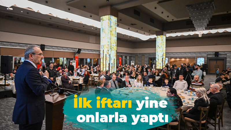 İlk iftarı yine onlarla yaptı