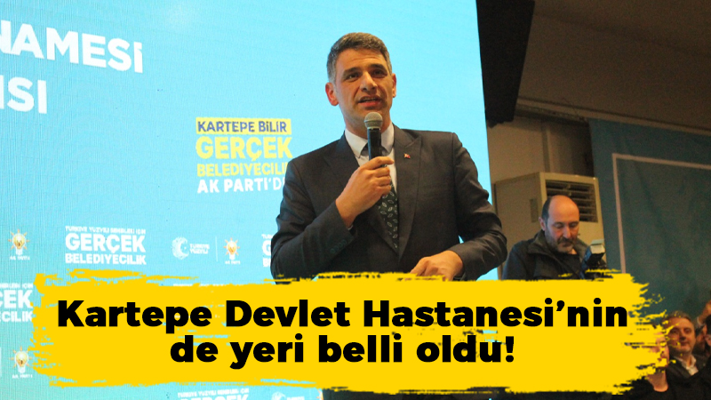 Kartepe Devlet Hastanesi’nin de yeri belli oldu!