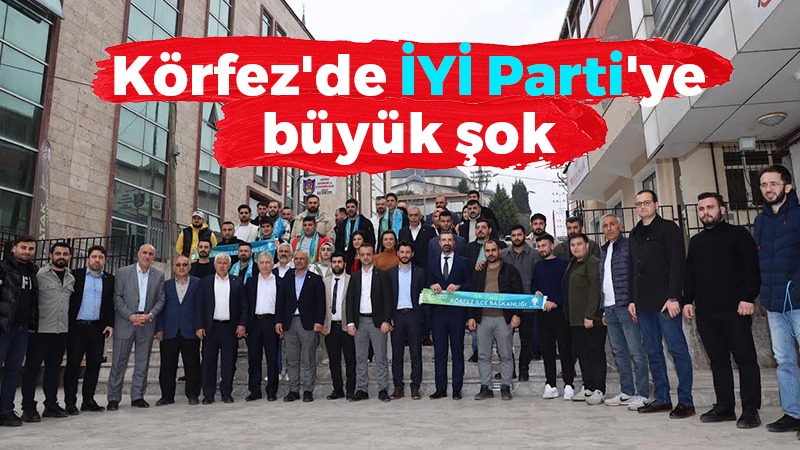 Körfez’de İYİ Parti’ye büyük şok