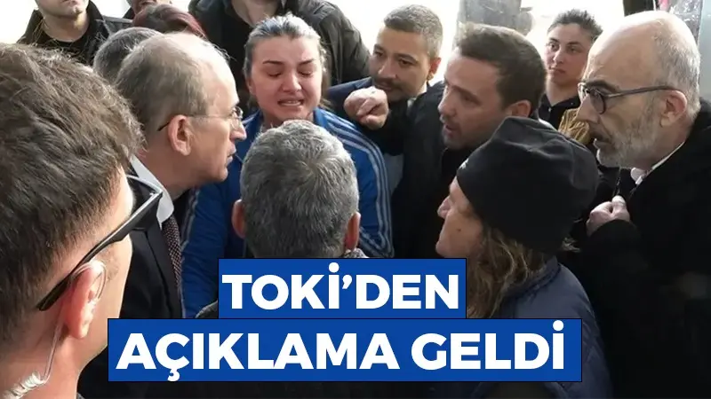 Dün yaşanan TOKİ yöneticileri