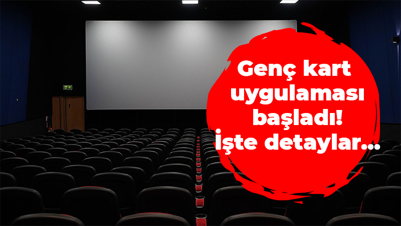 Genç kart uygulaması başladı! İşte detaylar…