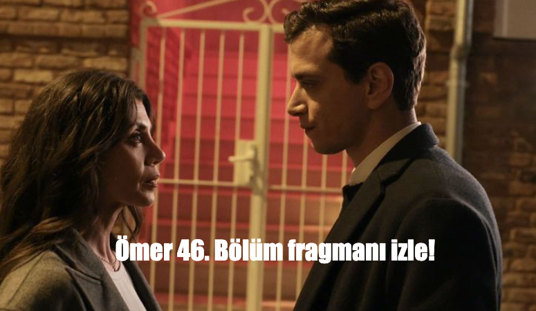 Ömer 46. Bölüm fragmanları yayınlandı! Ömer 46. Bölüm fragmanı izle! Ömer 46. Bölüm 2. fragmanı izle!