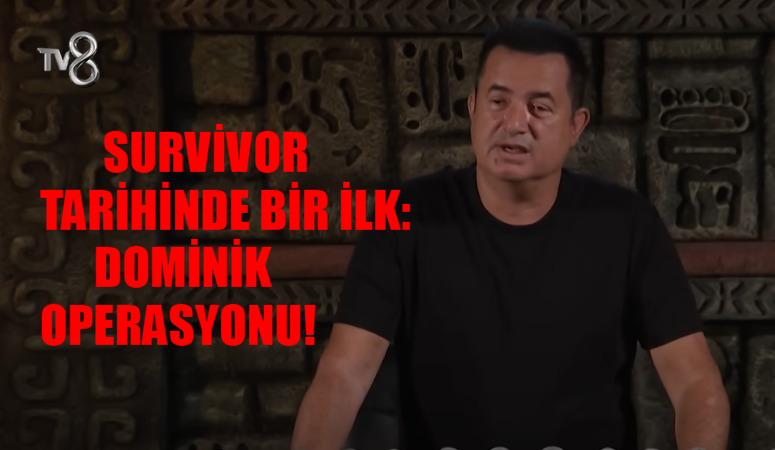 Survivor Dominik Operasyonu Patladı: Survivor Tarihinde Eşi Benzeri Görülmeyen Olay! Acun Ilıcalı “Artık İşi Operasyona Bağlamış” Deyip Verdi Veriştirdi