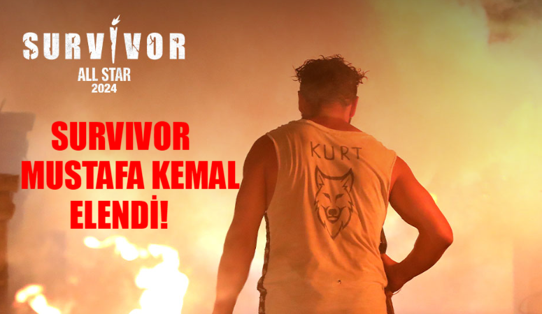 Survivor Mustafa Kemal ELENDİ: Survivor Mustafa Kemal Kurt Kimdir, Kaç Yaşında, Nereli? Survivor All Star 2024 Mustafa Kemal Kurt