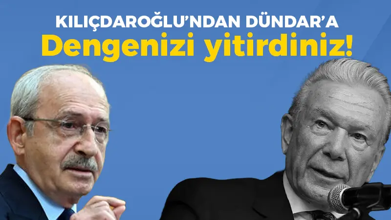 Kılıçdaroğlu’ndan Dündar’a: Dengenizi yitirdiniz!