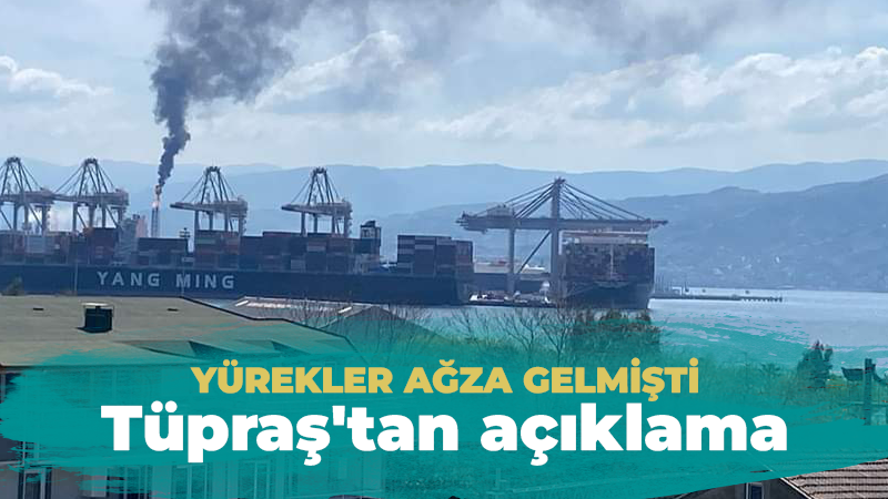 Yürekler ağza gelmişti: Tüpraş’tan açıklama