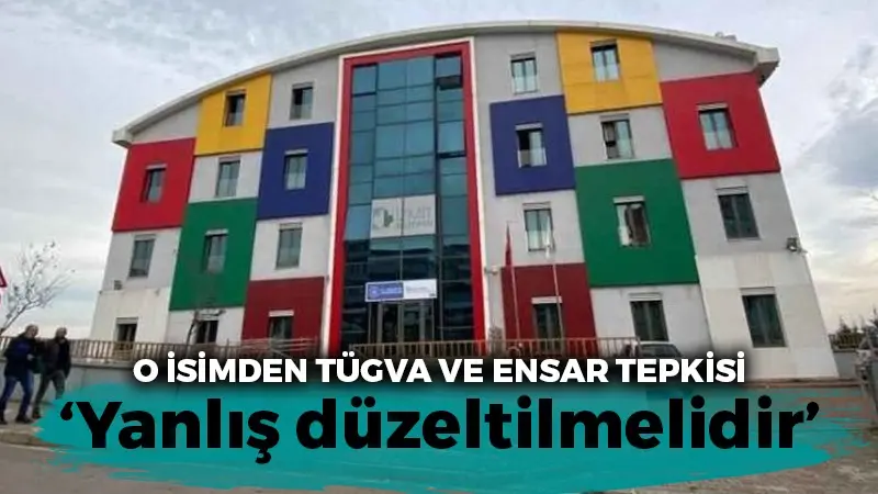 AK Partili isimden TÜGVA ve Ensar tepkisi: Yanlış düzeltilmelidir