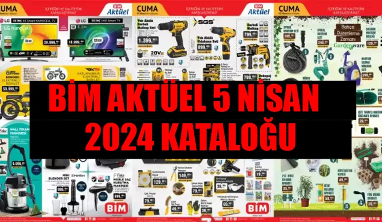 BİM AKTÜEL 5 NİSAN 2024 KATALOĞU ÇIKTI: BİM Katalog Bu Hafta Cuma SGS Darbeli Matkap 799 TL Son Fiyat! 5 Nisan BİM Kataloğu Ramazan Bayramı İndirimleri Başladı