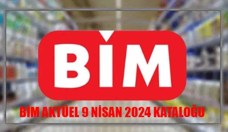 BİM AKTÜEL 9 NİSAN 2024 KATALOĞU: BİM Bu Hafta Salı Ramazan Bayramı Şenliği Var! 9 Nisan BİM Kataloğu Arife Günü Yoğurt, Peynir, Zeytin Fiyatları Düşüşte