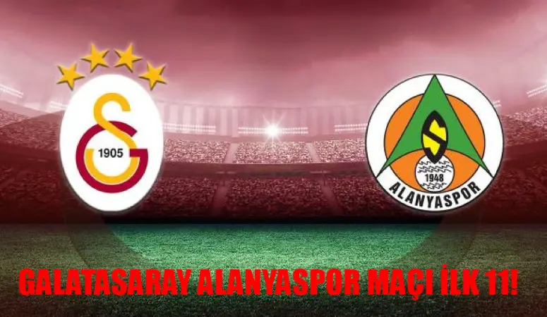 Galatasaray Alanyaspor maç günü