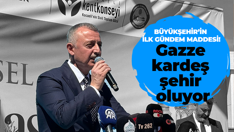 Kocaeli Büyükşehir Belediye Başkanı