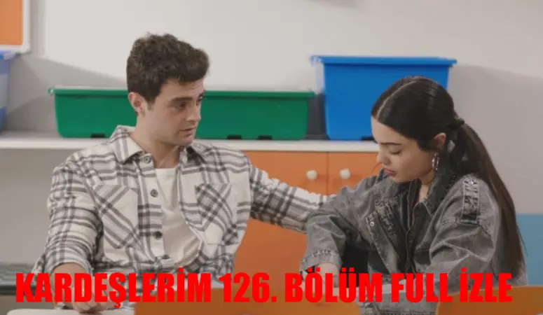 KARDEŞLERİM YENİ BÖLÜM CANLI İZLE ATV: Kardeşlerim 126 Bölüm İzle Full Tek Parça! Kardeşlerim Son Bölüm 126 Bölüm İzle Youtube Tek Parça