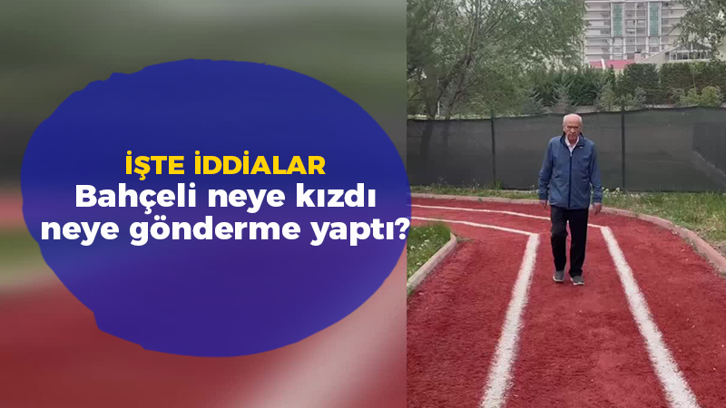 Devlet Bahçeli neye kızdı, gönderme yaptı? İşte kulislerdeki iddialar…