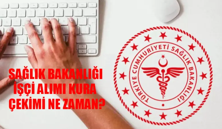 Sağlık Bakanlığı işçi alımı