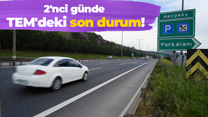 TEM’de trafik bayram tatilinin 2’nci gününde akıcı seyrediyor