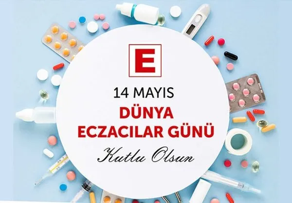 14 MAYIS ECZACILAR GÜNÜ KUTLU OLSUN: Eczacılık Günü Mesajları RESİMLİ YENİ! WhatsApp, Facebook, Twitter, Instagram Eczacılar Günü Kutlama Mesajları - Resim : 2