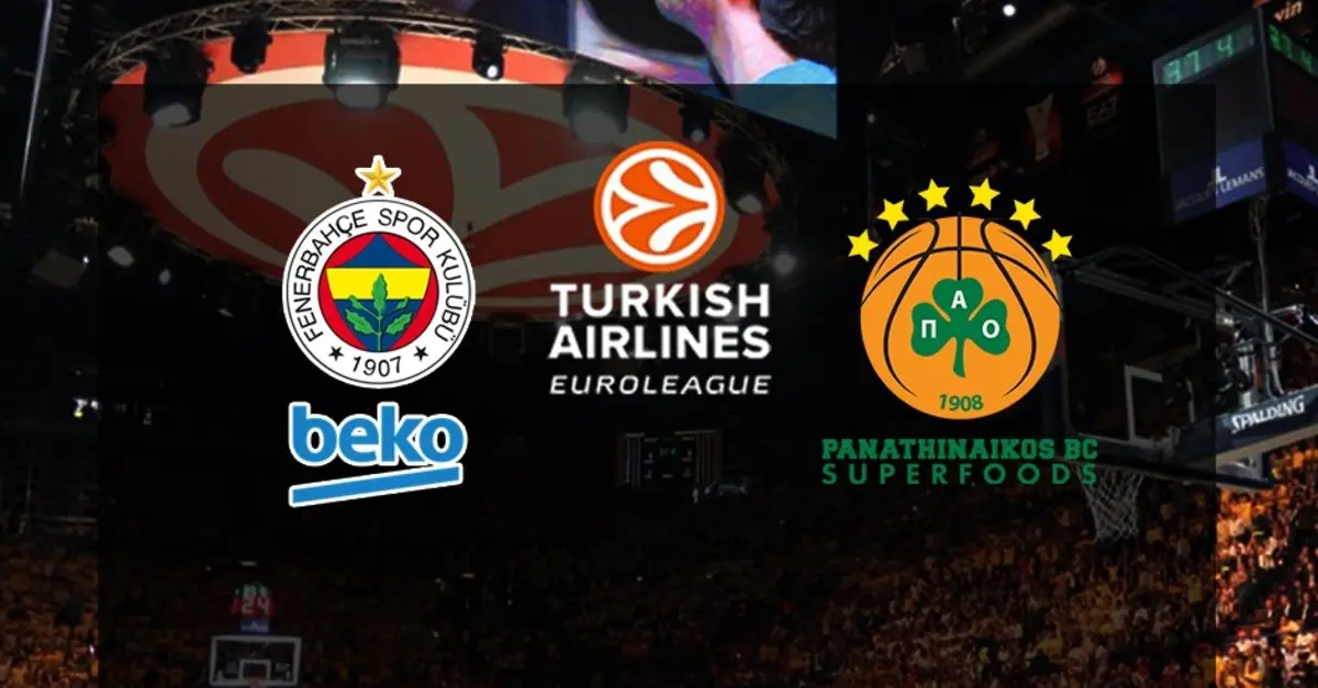 FENERBAHÇE BEKO – PANATHINAIKOS  MAÇI NE ZAMAN, SAAT KAÇTA VE HANGİ KANALDA?