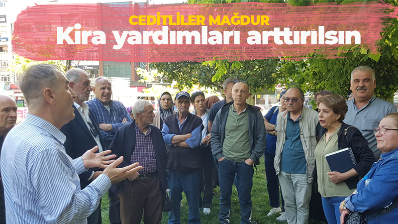 Cedit sakinleri kira yardımlarının artmasını istiyor