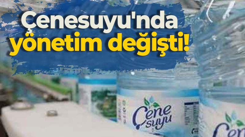 Çenesuyu’nda yönetim değişti!