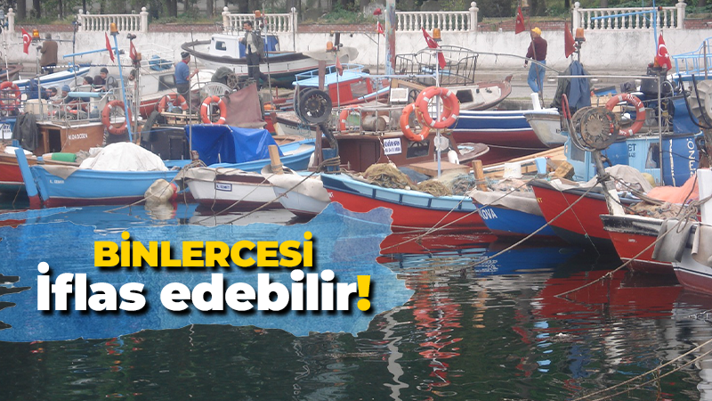 Balıkçı aileleri isyan ediyor: İflas edeceğiz!