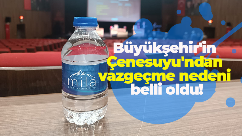 Kocaeli Büyükşehir’in Çenesuyu’ndan vazgeçme nedeni belli oldu!