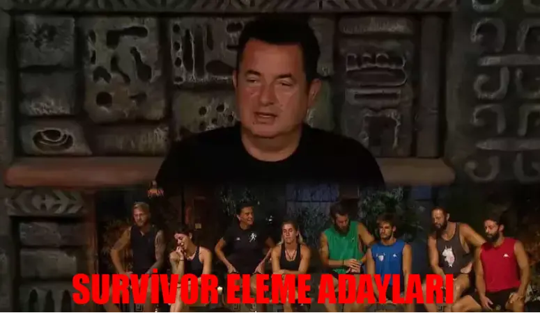 SURVİVOR 1,2,3,4, ELEME ADAYI NETLEŞTİ: Survivor Eleme Adayları Kim Oldu? 1 Haziran Survivor Düello Kim Çıkacak?