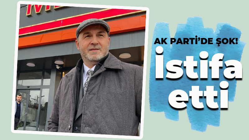 AK Parti’de şok! İl başkanı ve bazı vekilleri suçladı, Murat Batmaz istifa etti