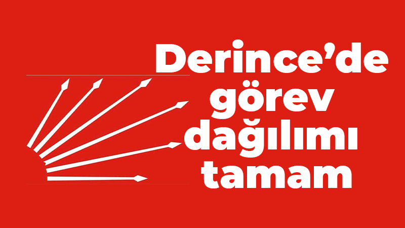 Derince’de görev dağılımı tamam