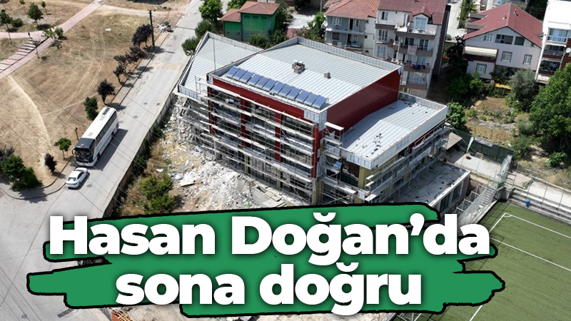 Hasan Doğan’da sona doğru