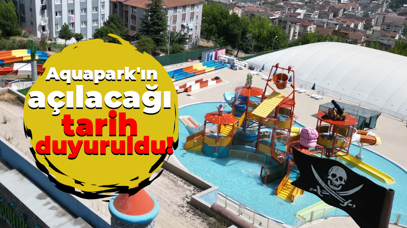 İzmit Belediyesi Aquapark’ın açılacağı tarihi duyurdu!