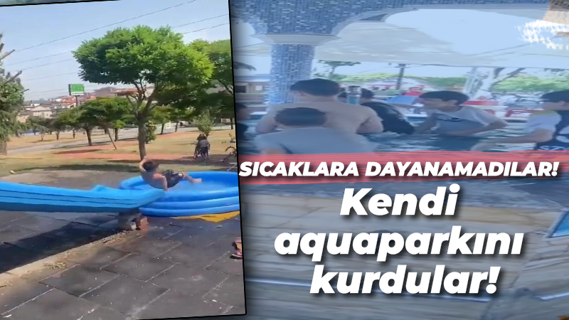 Kavurucu sıcaklara çocuklardan çözüm kendi aquaparkını kurdular!