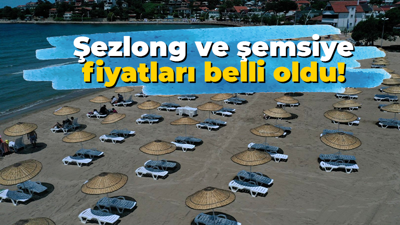 Kocaeli’de şezlong ve şemsiye fiyatları belli oldu! 9 plajda geçerli olacak