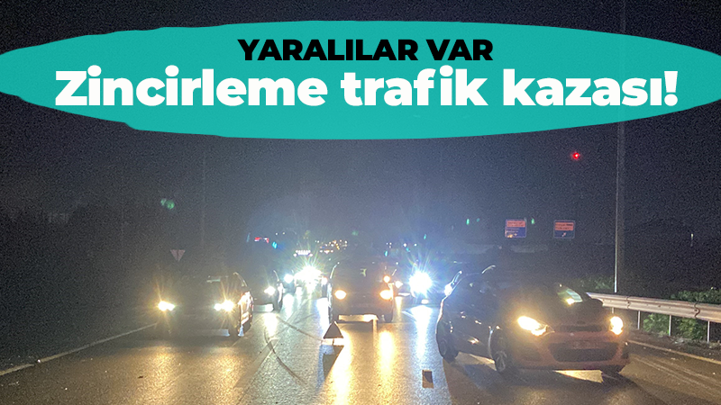 D100 Karayolu'nda zincirleme trafik