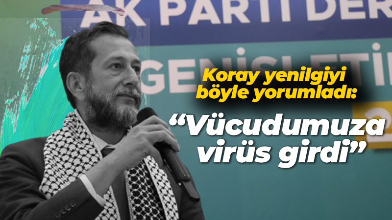 Koray yenilgiyi böyle yorumladı: “Vücudumuza virüs girdi”