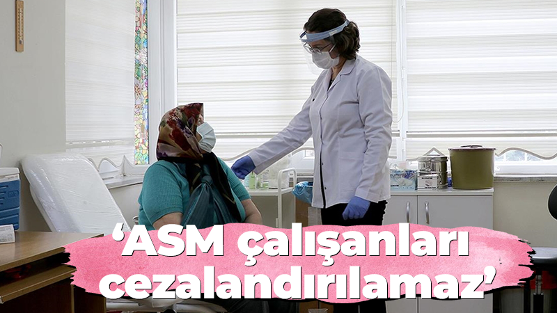 Ömer Çeker: ASM çalışanları cezalandırılamaz