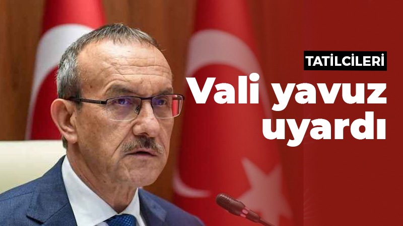 Seddar Yavuz denize girecekleri uyardı